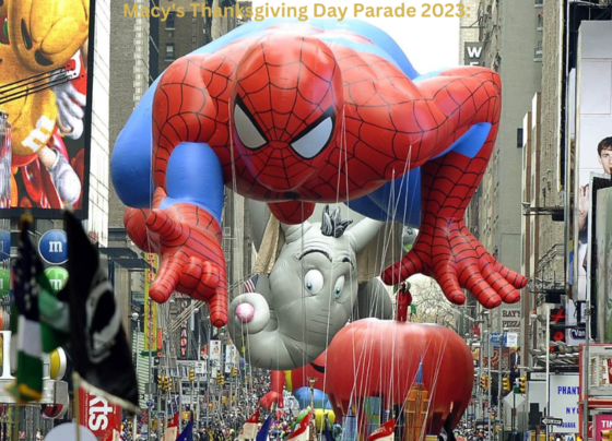 Macy's Thanksgiving Day Parade 2023 A Comprehensive Guide to Tickets, Packages, Route, Lineup, and More